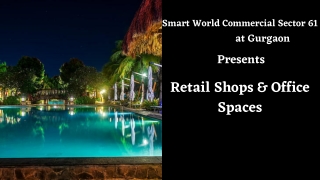 Smart World Commercial Sector 61 Gurgaon - Brochure