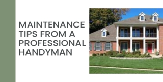 Maintenance Tips from a Professional Handyman