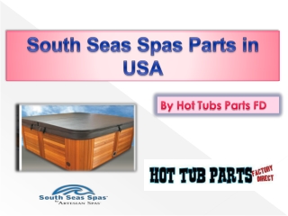 South Seas Spas Parts in USA