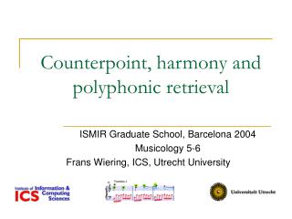 Counterpoint, harmony and polyphonic retrieval