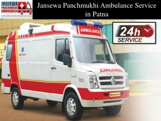 Hire Jansewa Panchmukhi Ambulance Service in Patna with Skilled Medical Crew