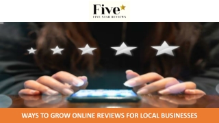 Ways to Grow Online Reviews for Local Businesses