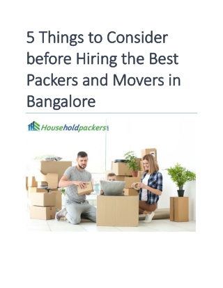 5 Things to Consider before Hiring the Best Packers and Movers in Bangalore