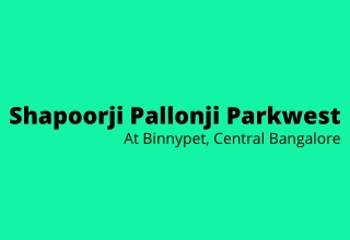 Shapoorji Pallonji Parkwest - Convenience Meets The Luxury