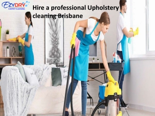 Hire a professional Upholstery cleaning Brisbane