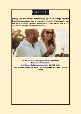 Browsing For Perfect Matchmaking Agency In Orange County Exquisiteintroductions.com