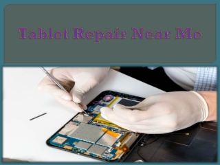 Tablet Repair Near Me