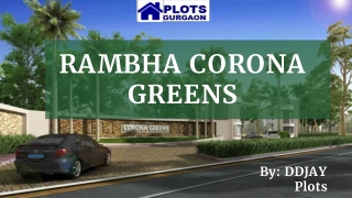 Rambha Corona Greens Sector 5 | Residential Plots Sohna