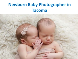 Newborn Baby Photographer in Tacoma