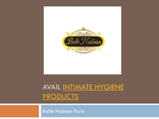 Great Intimate hygiene products