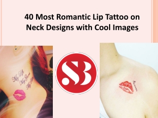 Is lip tattoo on neck a popular tattoo?