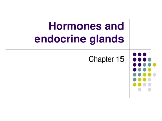 Hormones (part 1): Endocrine glands and insulin
