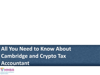 All You Need to Know About Cambridge and Crypto Tax Accountant