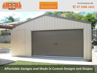 Affordable Garages and Sheds in Custom Designs and Shapes