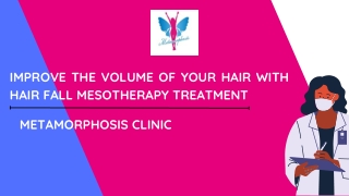 Improve the Volume Of Your Hair with Hair Fall Mesotherapy Treatment | Metamorph