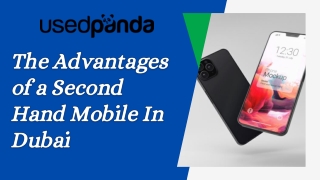 The Advantages of a Second Hand Mobile In Dubai