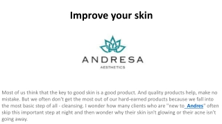 Improve your skin