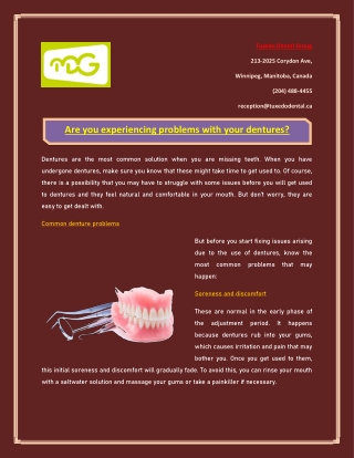 Are you experiencing problems with your dentures?