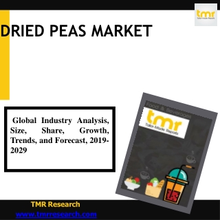 Dried Peas Market : Competitive Dynamics and Key Developments