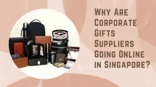 Why Are Corporate Gifts Suppliers Going Online in Singapore