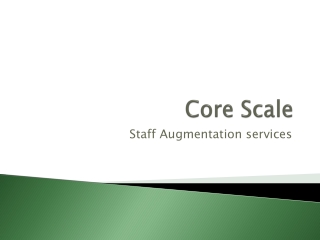 Core Scale