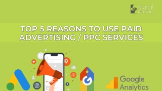 Top 5 reasons to use paid advertising PPC services