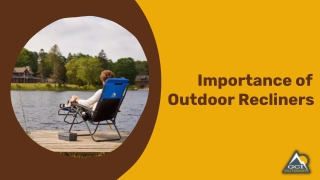 Importance of Outdoor Recliners