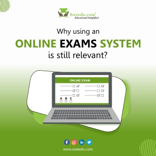 why using  an  online exam system is still relevant