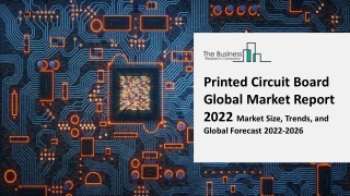 Printed Board Market by Type, By Market Trends, End User - Global Opportunity Analysis and Industry Forecast, 2022-2031