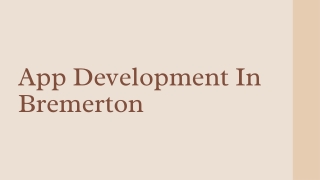 App Development In Bremerton - PPT