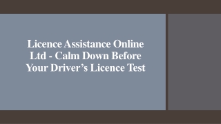 Licence Assistance Online Ltd - Calm Down Before Your Driver’s Licence Test
