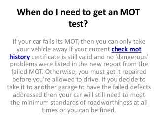 When do I need to get an MOT test?