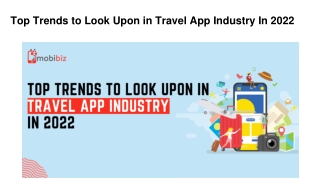 Top Trends to Look Upon in Travel App Industry In 2022