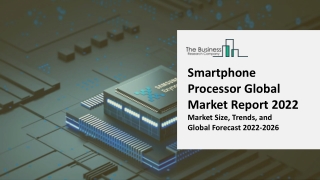 Global Smartphone Processor Market By Product Type, By Manufacturers