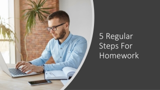 5 Regular Steps For Homework