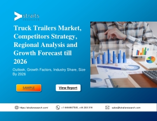 Truck Trailers Market, Competitors Strategy, Regional Analysis and Growth