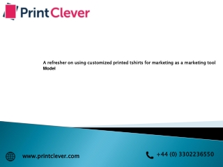 A refresher on using customized printed tshirts for marketing as a marketing too