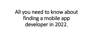 All you need to know about finding a mobile app developer