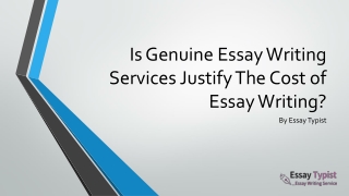 Is Genuine Essay Writing Services Justify The Cost