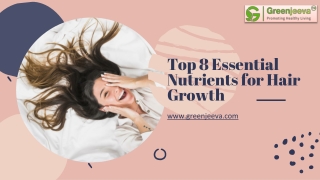 Top 8 Essential Nutrients for Hair Growth