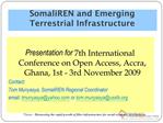 SomaliREN and Emerging Terrestrial Infrastructure