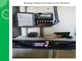Rewiring A House-Cost To Rewire Your Old House
