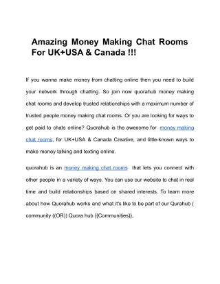 Amazing Money Making Chat Rooms For UK USA & Canada !!!