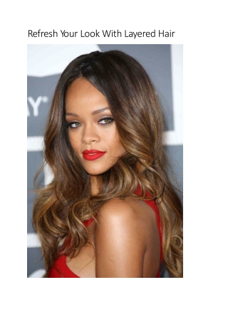 Refresh Your Look With Layered Hair