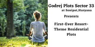 Godrej Plots Sector 33 Sonipat Haryana - My Home, My Moments