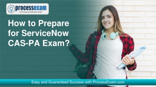 How to Start Preparation for ServiceNow CAS-PA Certification Exam?