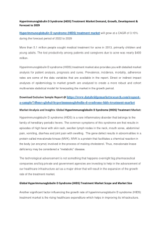 Hyperimmunoglobulin D Syndrome (HIDS) Treatment Market Demand, Growth, Development & Forecast to 2029