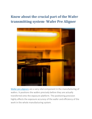 Know about the crucial part of the Wafer transmitting system