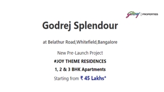 Godrej Splendor Bangalore |Luxury project on Belathur road