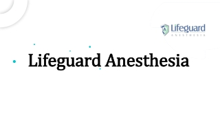 Lifeguard Anesthesia